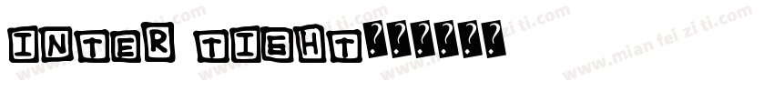 Inter Tight字体转换